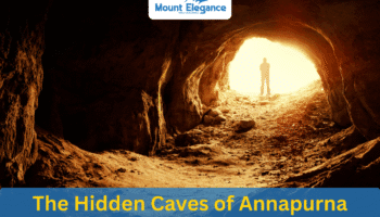 The Hidden Caves of Annapurna: Sacred Homes of Ancient Yogis of Nepal