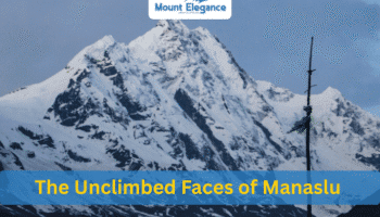 The Unclimbed Faces of Manaslu: Routes That Remain a Mystery 4 The Unclimbed Faces of Manaslu: Routes That Remain a Mystery
