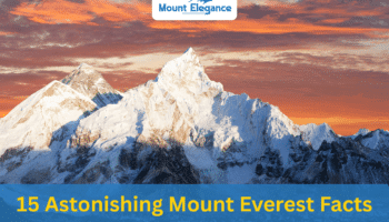 The World’s Highest Stories: 15 Astonishing Mount Everest Facts 4 The World’s Highest Stories: 15 Astonishing Mount Everest Facts