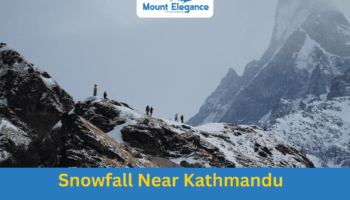 Snowfall Near Kathmandu: 5 Best Winter Getaways Around the Valley
